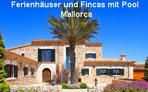 Ferienhaus Mallorca und Finca Mallorca mit Pool mieten 