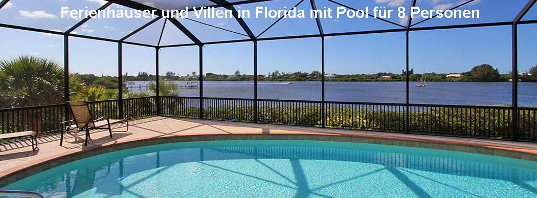 Ferienhäuser und Villen Florida 8 Personen