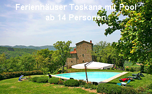 Ferienhäuser Toskana mit Pool ab 14 Personen